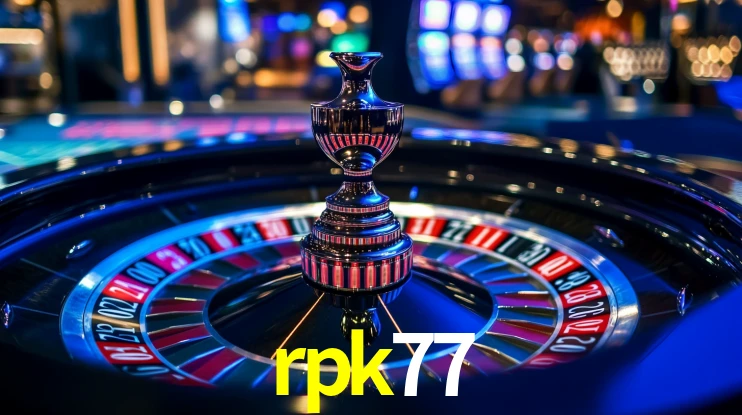 rpk77 - Apostas e Casino Site Oficial Online - rpk77.com